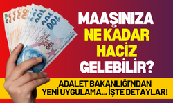 Maaşınıza ne kadar haciz gelebilir? Adalet Bakanlığı’ndan kademeli haciz uygulaması