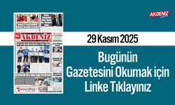 Akdeniz Gazetesi 29 Kasım’da Hangi Haberlere Yer Verdi?