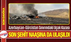 Azerbaycan-Gürcistan Sınırındaki Uçak Kazasında Son Şehit Naaşına Ulaşıldı