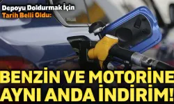 Benzin ve Motorine Aynı Anda İndirim!