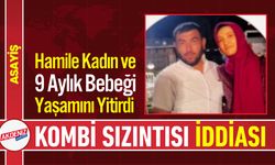 Doğalgaz Faciası: Hamile Kadın ve Bebeği Yaşamını Yitirdi