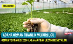 OSMANİYE FİDANLIĞI 2026 İLKBAHAR FİDAN ÜRETİMİ HİZMET ALIMI