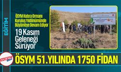 Ösym Kuruluş Yıldönümünde Hatıra Ormanı’nı Büyütüyor