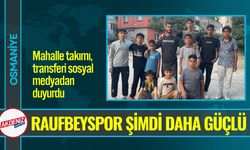 Osmaniye'de Mahalle Takımı, Transferini Duyurdu!