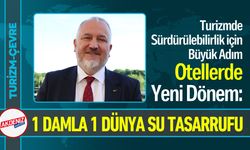 Turizmde Sürdürülebilirlik için Büyük Adım: 1 Damla 1 Dünya
