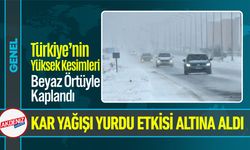 Türkiye Beyaz Örtüye Kaplandı; Kar Yağışı Yurdu Etkisi Altına Aldı
