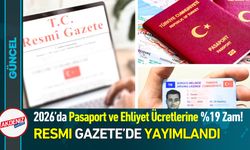 2026’da Pasaport ve Ehliyet Ücretlerine %19 Zam!
