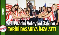 ATÜ Kadın Voleybol Takımından Tarihi Başarı