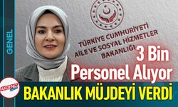 Aile ve Sosyal Hizmetler Bakanlığı 3 Bin Personel Alınacak