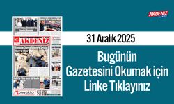 Akdeniz Gazetesi 31 Aralık’ta Hangi Haberlere Yer Verdi?