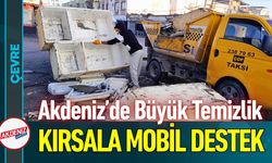 Akdeniz’de Büyük Temizlik Harekâtı: Atıklar Kentten Çıkıyor