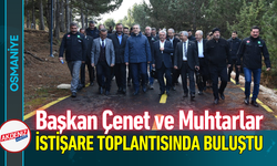 Başkan Çenet ve Muhtarlar İstişare Toplantısında Buluştu!
