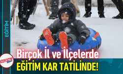 Birçok İl ve İlçelerde Eğitim Kar Tatilinde!