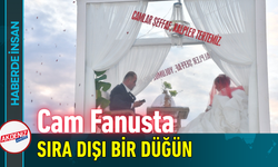 Cam Fanusta Sıra Dışı Bir Düğün!