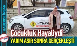 Yarım Asır Sonra Çocukluk Hayali Gerçekleşti