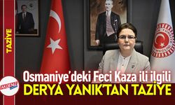 Derya Yanık’tan Bahçe Kazası İçin Taziye Mesajı