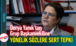 Derya Yanık'tan Başkanvekiline Yönelik Sözlere Sert Tepki!
