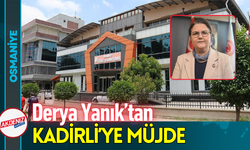 Derya Yanık’tan Kadirli’ye Müjde!