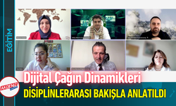 Dijital Çağın Dinamikleri Disiplinlerarası Bakışla Anlatıldı!