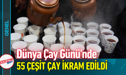 Dünya Çay Günü'nde 55 Çeşit Çay İkram Edildi!