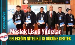 Osmaniye'nin Meslek Liseli Yıldızları Ödüllendirildi