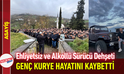 Ehliyetsiz ve Alkollü Sürücü Dehşeti: Genç Kurye Hayatını Kaybetti!