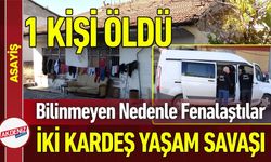 Fenalaşan İki Kardeşten Biri Hayatını Kaybetti