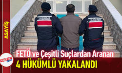 FETÖ ve Çeşitli Suçlardan Aranan 4 Hükümlü Yakalandı!