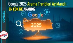 Google 2025 Arama Trendleri Açıklandı: En Çok Ne Arandı?