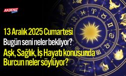 13 Aralık 2025 Cumartesi Burç Yorumları