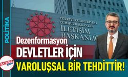 İletişim Başkanı Duran: Dezenformasyon Devletler İçin Tehdittir