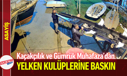 Kaçakçılık ve Gümrük Muhafaza’dan Yelken Kulüplerine Baskın!