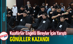 Kuaförler Engelli Bireyler İçin Yarıştı, Gönüller Kazandı!