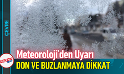Meteoroloji’den Uyarı: Don ve Buzlanmaya Dikkat!
