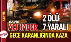 Osmaniye'de Acı Olay: 1'i Çocuk 2 Ölü, 7 Yaralı!