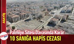 Palmiye Sitesi Davasında Karar: 10 Sanığa Hapis Cezası!