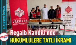 Regaib Kandili’nde Hükümlülere Tatlı İkramı!