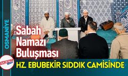 Osmaniye'de Sabah Namazında Manevi Atmosfer Yaşanıyor