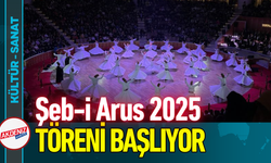 Şeb-i Arus 2025 Töreni Başlıyor!