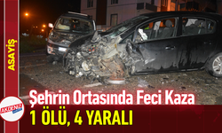 Şehrin Ortasında Feci Kaza: 1 Ölü 4 Yaralı