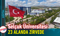 Selçuk Üniversitesi 23 Alanda Zirvede!