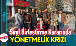 Sınıf Birleştirme Kararında Yönetmelik Krizi!