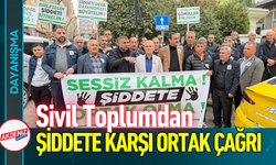 Sivil Toplum Kuruluşlarından Şiddete Karşı Ortak Çağrı!