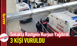 Sokakta Rastgele Kurşun Yağdırdı: 3 Kişi Vuruldu!