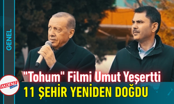 "Tohum" Filmi Umut Yeşertti: 11 Şehir Yeniden Doğdu!