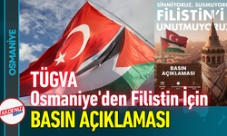 TÜGVA Osmaniye'den Filistin İçin Basın Açıklaması!