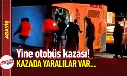 Osmaniye'de Yine Otobüs Kazası!
