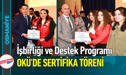 Osmaniye'de İşbirliği ve Destek Programı Sertifika Töreni