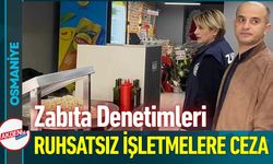 Osmaniye Düziçi'nde Zabıta Denetimleri Sürüyor