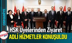 Osmaniye Valisi Yılmaz, HSK Üyelerini Ağırladı